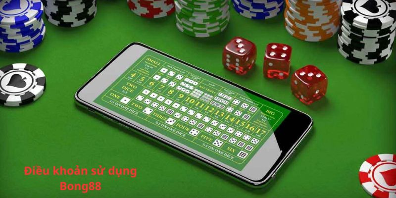 Nội dung các điều khoản sử dụng tại nhà cái Bong88